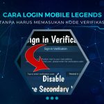 Cara Login MLBB Tanpa Kode Verifikasi