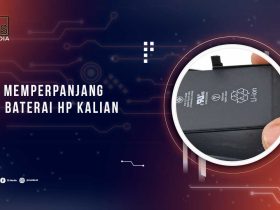 Cara Memperpanjang Usia Baterai HP