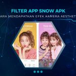 Cara Mendapatkan Filter di Snow APK