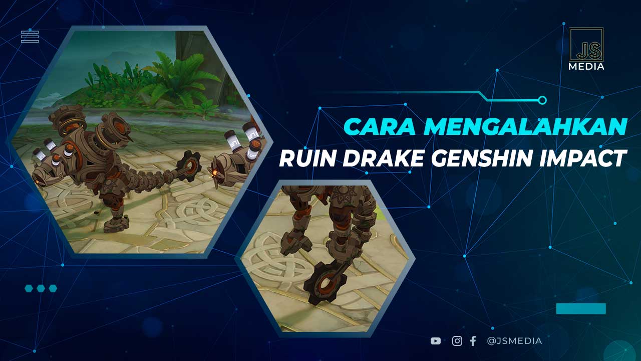 Cara Mengalahkan Ruin Drake