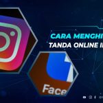 Cara Menghilangkan Tanda Online di IG