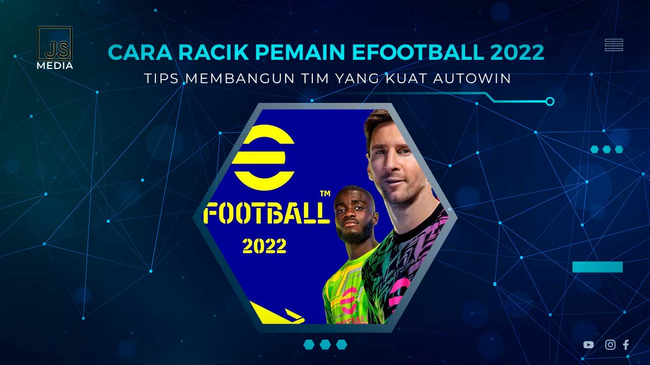 Cara Racik Pemain eFootball 2022