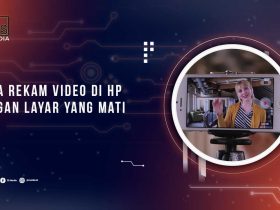 Cara Rekam Video Dengan Layar Mati