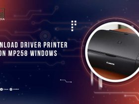 Download Driver Canon MP258 Terbaru