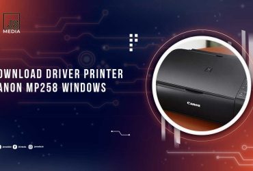 Download Driver Canon MP258 Terbaru