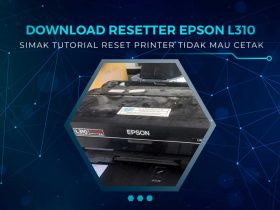 Download Resetter Printer Epson L310