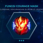 Fungsi Courage Mask