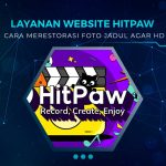 HitPaw Cara Merestorasi Foto Jadul yg Buram