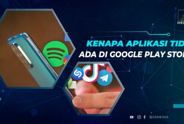 Kenapa Aplikasi Tidak Ada di Play Store