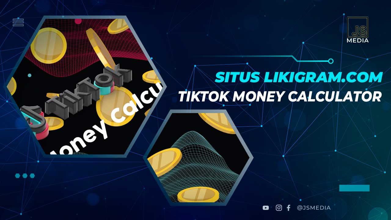 Likigram.Com TiKTok Money Calculator