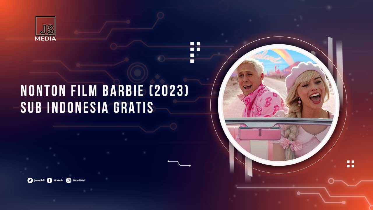 Nonton Barbie 2023 Sub Indo