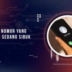 Penyebab Nomor yang Anda Tuju Sedang Sibuk