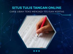 Situs Ubah Teks Menjadi Tulisan Tangan