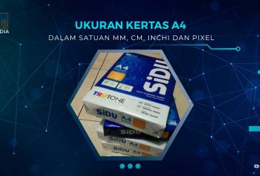 Ukuran Kertas A4 Dalam CM