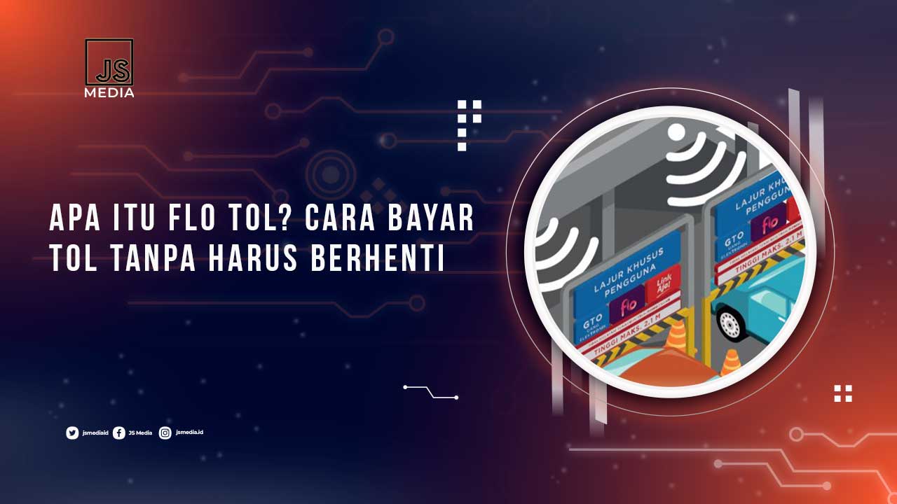 Cara Bayar Tol Tanpa Berhenti Dengan Flo