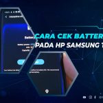 Cara Cek Battery Health HP Samsung