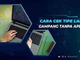 Cara Cek Tipe Laptop Semua Merek
