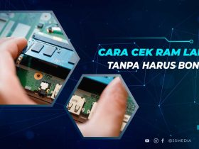 Cara Cek Ukuran dan Jenis RAM Laptop