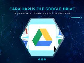 Cara Hapus File Google Drive Permanen
