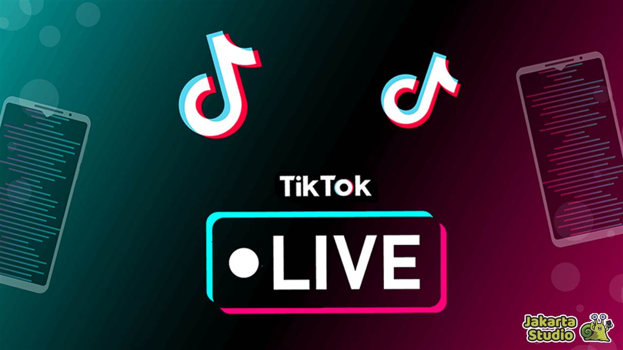 Cara Live TikTok Tanpa Harus 1000 Follower