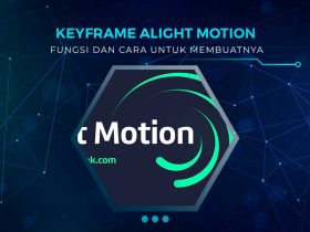 Cara Membuat Keyframe di Alight Motion