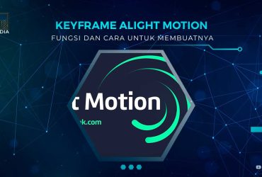 Cara Membuat Keyframe di Alight Motion