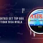 Cara Memperbaiki STB Bootloop