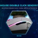 Cara Mengatasi Double Click Mouse