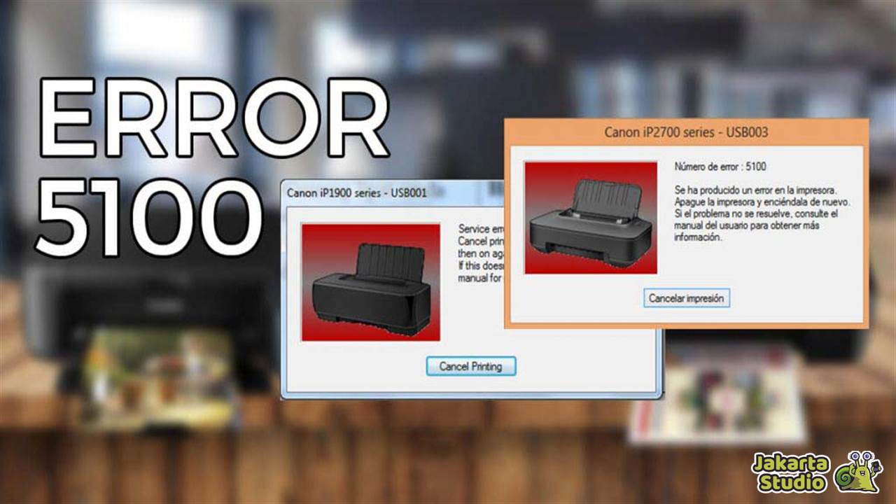 Cara Mengatasi Error 5100 Printer Canon 
