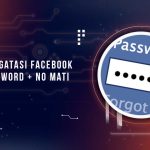 Cara Mengatasi Facebook Lupa Password
