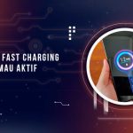 Cara Mengatasi Fast Charging Tidak Aktif