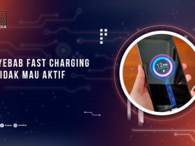 Cara Mengatasi Fast Charging Tidak Aktif