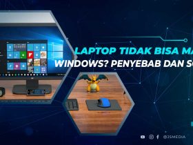 Cara Mengatasi Laptop Tidak Bisa Masuk Windows