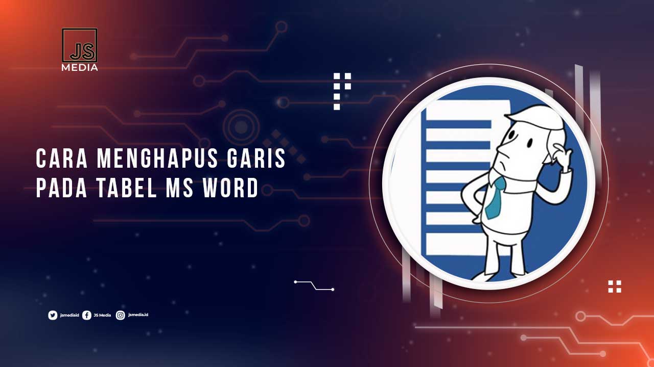 Cara Menghapus Garis Tabel Microsoft Word