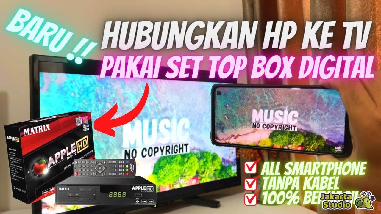 Cara Menghubungkan HP ke STB