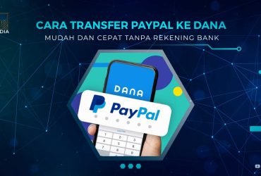 Cara Transfer Saldo Paypal ke DANA