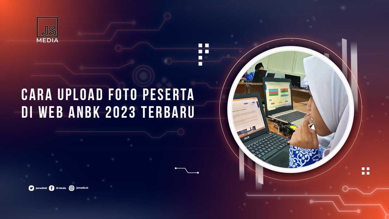 Cara Upload Foto di Web ANBK 2023