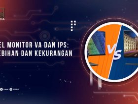 Perbedaan Panel VA dan IPS