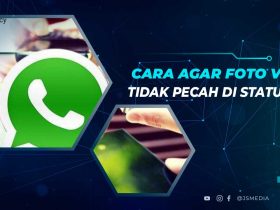 Cara Agar Status WA Tidak Pecah