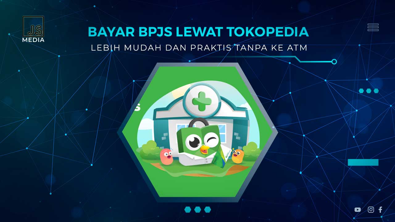 Cara Bayar BPJS Lewat Tokopedia