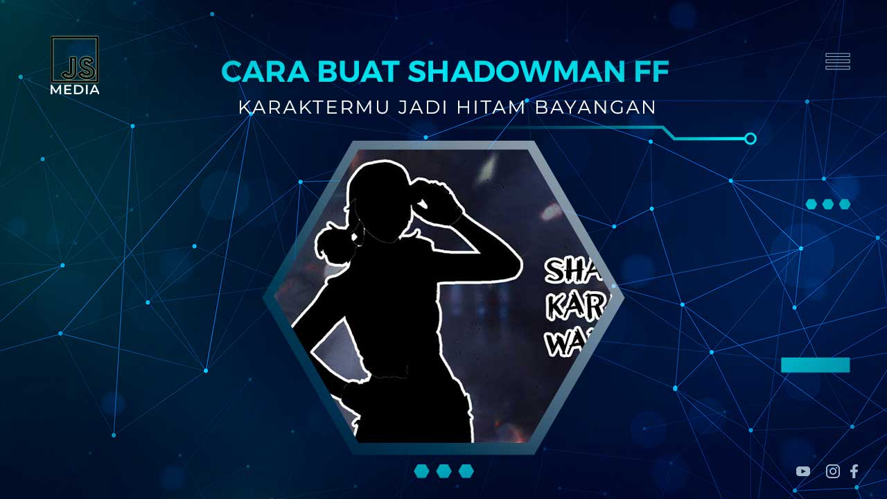 Cara Buat Shadowman FF