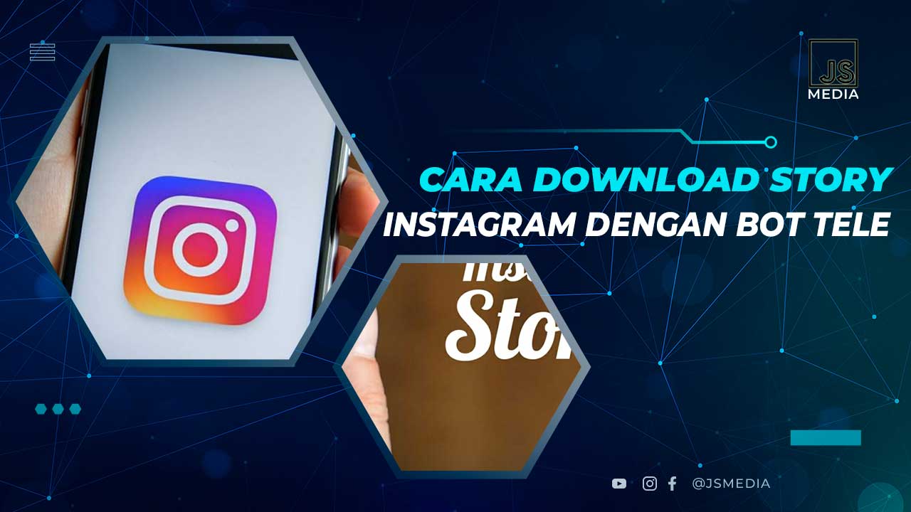 Cara Download Instagram Story Pakai Bot Telegran Tanpa Aplikasi