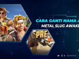 Cara Ganti Nama Akun Metal Slug Awakening