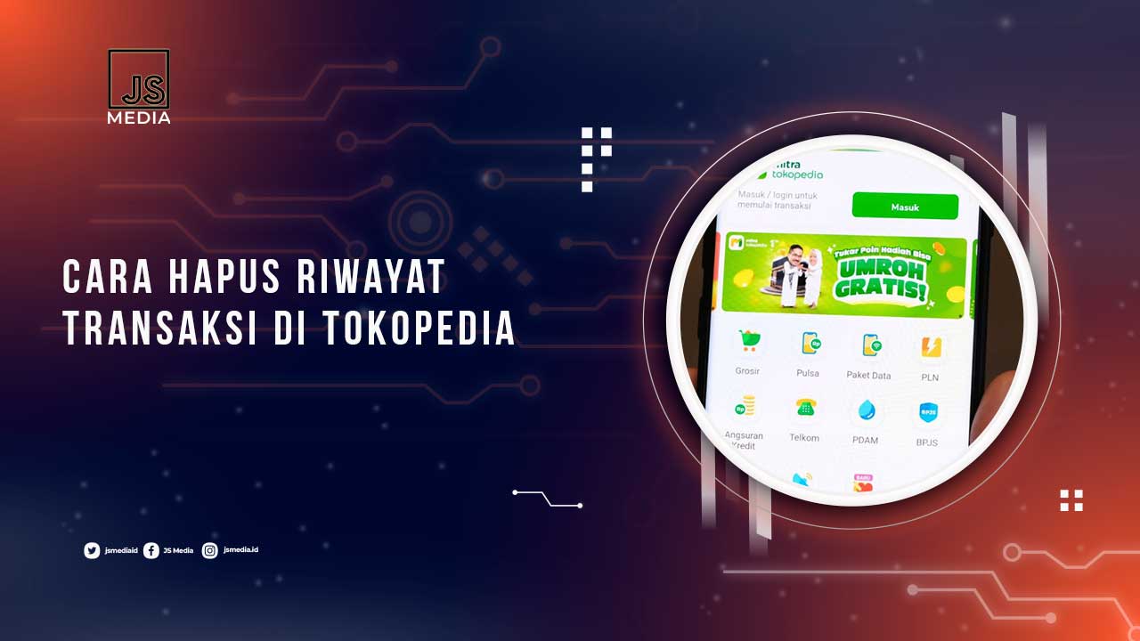 Cara Hapus Riwayat Transaksi Tokopedia