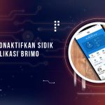 Cara Mematikan Sidik Jari BRImo