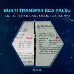 Cara Membedakan Bukti Transfer BCA Palsu dan Asli