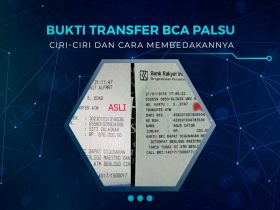 Cara Membedakan Bukti Transfer BCA Palsu dan Asli