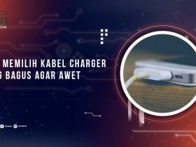 Cara Memilih Kabel Charger yang Bagus