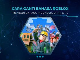 Cara Mengganti Bahasa Roblox Jadi Indonesia