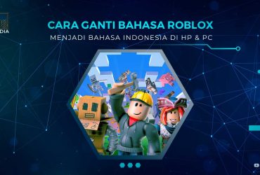 Cara Mengganti Bahasa Roblox Jadi Indonesia